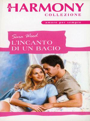 cover image of L'incanto di un bacio